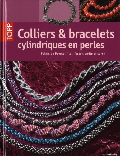 Colliers & bracelets cylindriques en perles