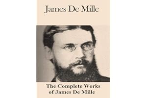 The Complete Works of James De Mille