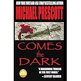 Comes the Dark