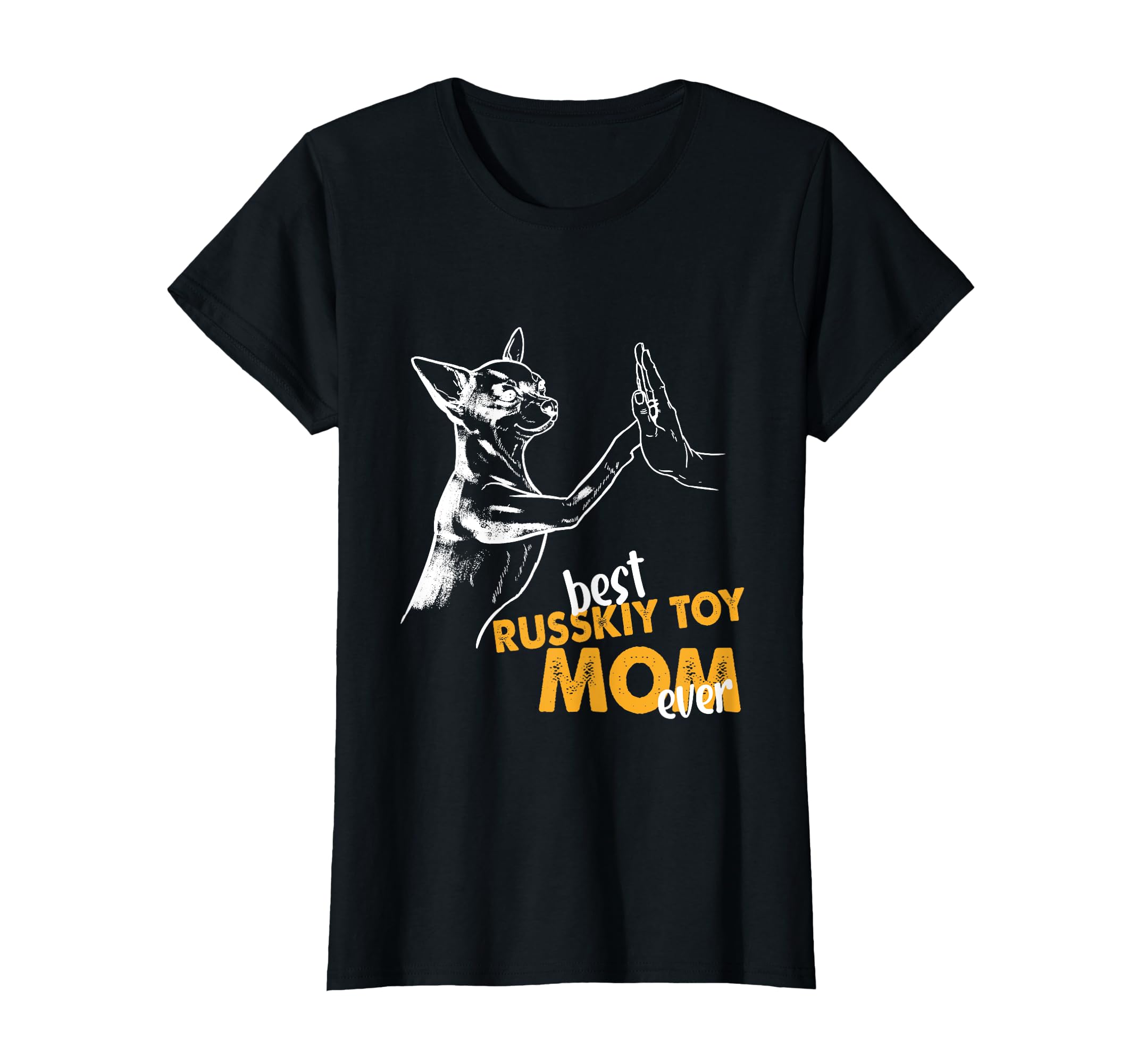 Best Russkiy Toy Mom Ever Russkiy Toy Dog Mom Russkiy Toy T-Shirt