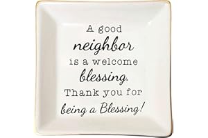 YOQANR Neighbor Jewelry Dish Tray Ceramic Trinket Dish Best Gifts For Neighbors Neighbor Gifts Best Neighbor Gifts Welcome Home Gifts The Good Neighbor Hello Neighbor Housewarming Gifts For Women Blessings