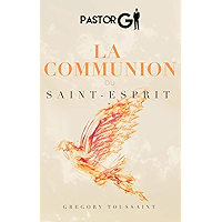 La Communion du Saint Esprit (French Edition) book cover La Communion du Saint Esprit (French Edition) book cover