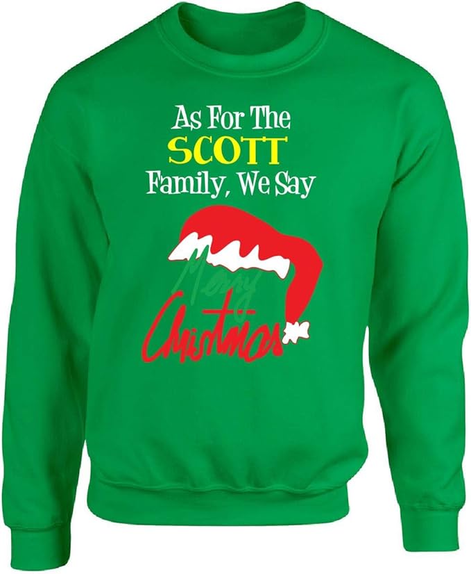 As for The Scott Family We Say Merry Christmas - Adult Sweatshirt S Irish-Green at Amazon Menâs 
