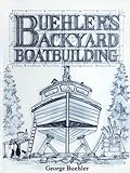 Buehler's Backyard Boatbuilding