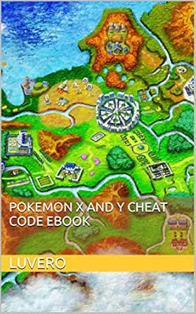 Pokemon X and Y Cheat Code Ebook - Kindle edition by ...