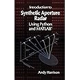 Introduction to Synthetic Aperture Radar Using Python and MATLAB