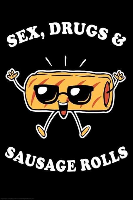 Amazon Com Sex Drug Sausage Rolls Rock N Roll Funny Parody Lct Creative Cool Wall Decor Art Print Poster 12x18 Posters Prints