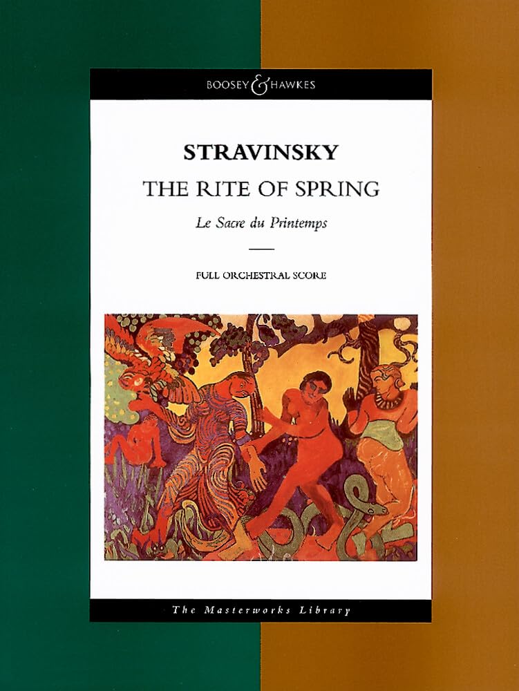 Rite of Spring: Sacre du Printemps, Full Orchestral Score