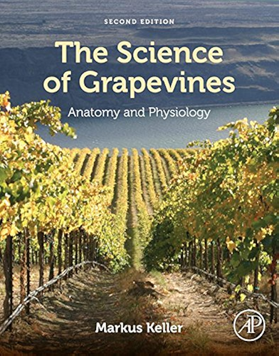 Download The Science of Grapevines: Anatomy and Physiology (English Edition) PDF