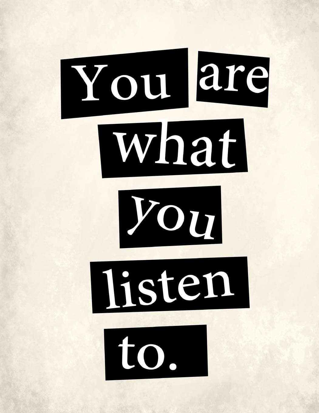 You Are What You Listen To: Blank Music Manuscript Paper: 11 Staves Per Page, 120 Pages of Staff Paper (8.5x11), Softcover