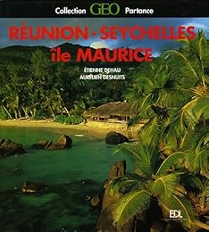 Réunion, Seychelles, île Maurice