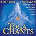 Yoga Chants: Deepen Your Yoga Practice with Authentic Sanskrit Chant by 