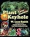 Plant Your Garden In A Keyhole by W. Leon Smith