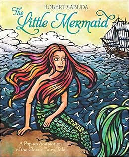 Sabuda R Little Mermaid Sabuda Robert Amazon De Bucher