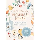 The 7 Virtues of a Proverbs 31 Woman: Bible Study