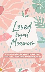 Loved Beyond Measure: A 3-Minute Daily Devotional