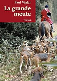 La  grande meute