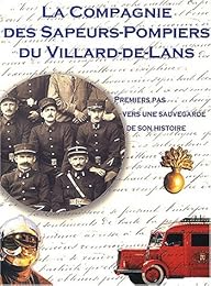 La  Compagnie des sapeurs-pompiers du Villard-de-Lans