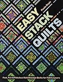 Easy Stack Quilts by Paula Doyle