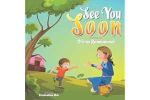 See You Soon: A Children's Book for Mothers and Toddlers dealing with Separation Anxiety