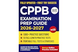 CPPB Examination Prep Guide 2026-2027: Master (UPPCC) Certified Professional Public Buyer Exam With 1000+ Questions, 10 Full-