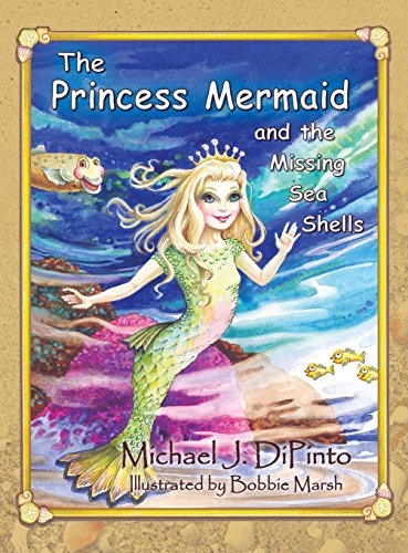 The Princess Mermaid and the Missing Sea Shells