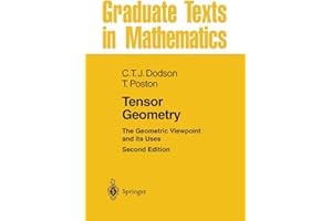 Tensor Geometry: The Geometric Viewpoint and its Uses (Volume 130)