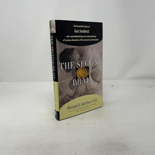 The Second Brain: A Groundbreaking New Understanding of Nervous