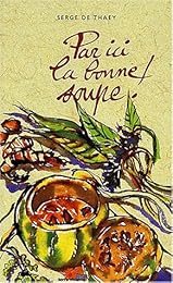 Par ici la bonne soupe