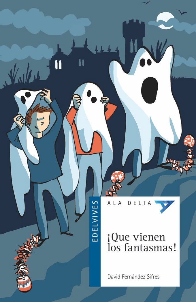 Portada de ¡Que vienen los fantasmas!: 94 (Ala Delta - Serie azul)