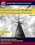 Neural Network Methods in Natural Language Processing (Synthesis Lectures on Human Language Technologies) cover