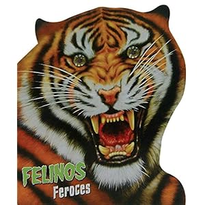 Felinos Feroces / Ferocious Wildcats (Spanish Edition)