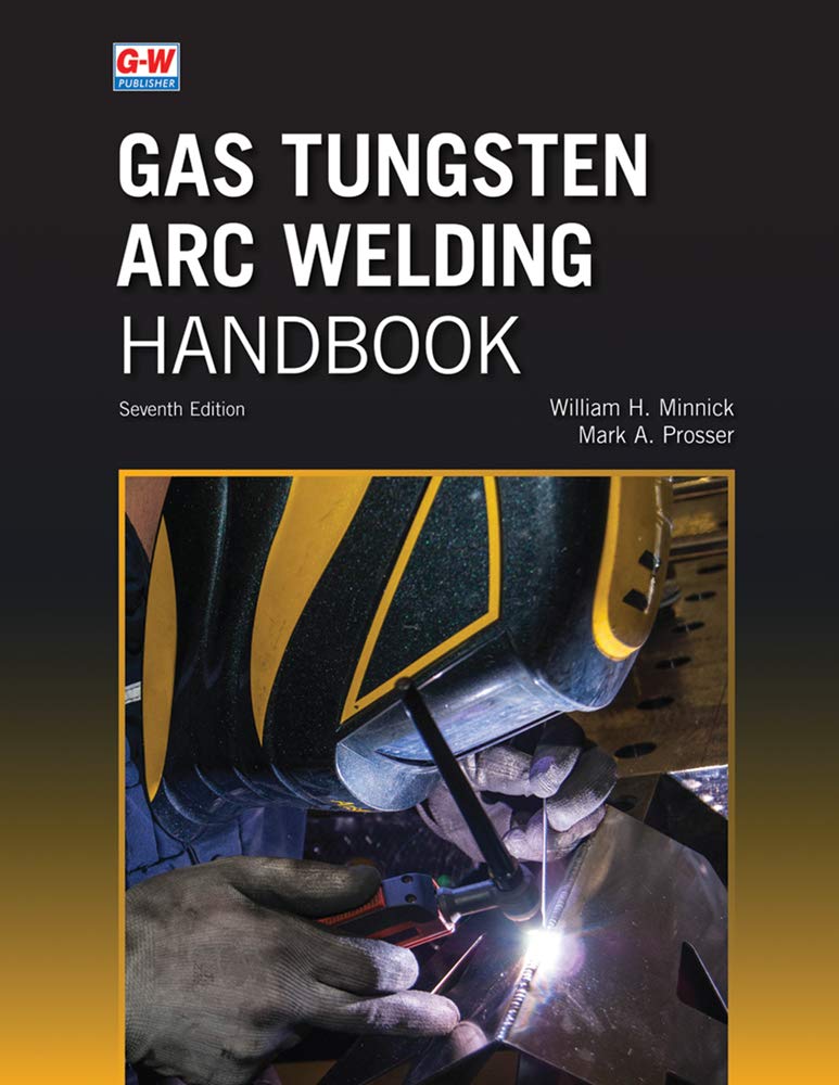 Mua Gas Tungsten Arc Welding Handbook Gas Tungsten Arc Welding Handbook