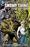 Swamp Thing Vol. 3: Rotworld: The Green Kingdom (Swamp Thing Volume (The New 52))