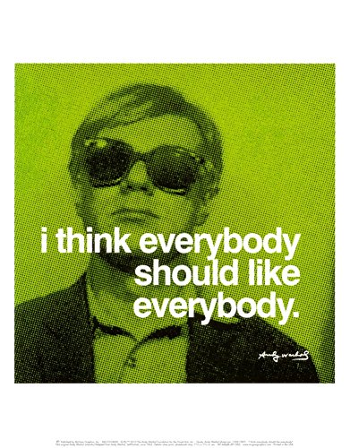 Andy Warhol I Think Everybody Should Like Everybody Quote Art Print Poster - 11x14