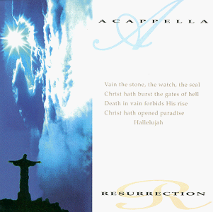 Acappella - Acappella Resurrection - Zortam Music