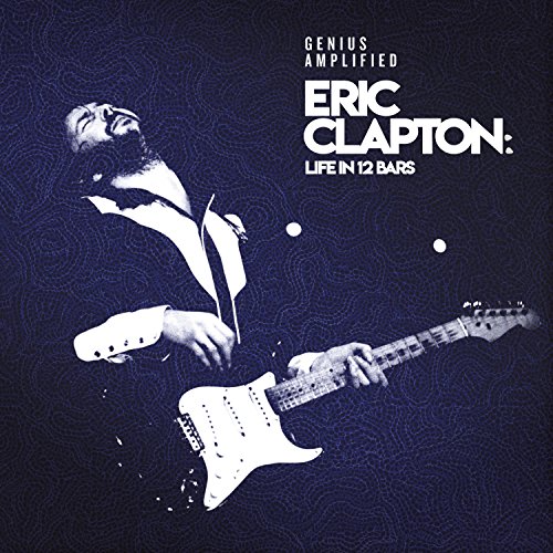 Album Art for Eric Clapton: Life In 12 Bars [4 LP] by Soundtrack