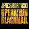 Operation Blackmail