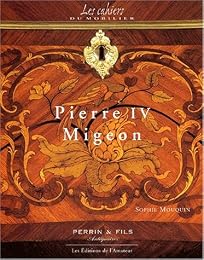Pierre IV Migeon, 1696-1758