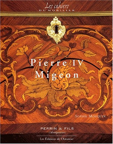 Pierre IV Migeon, 1696-1758