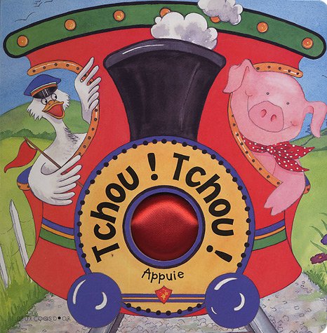 Tchou ! Tchou !