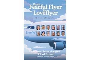 From Fearful Flyer to Loveflyer: 12 Stories of Inspiration