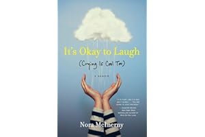 It's Okay to Laugh: (Crying Is Cool Too)