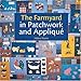 The Farmyard in Patchwork and Applique by Helene Martin
