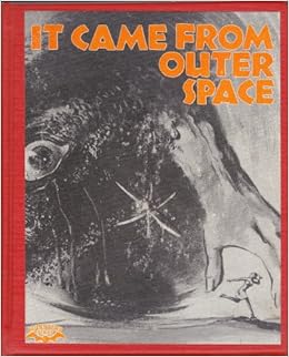It Came From Outer Space Monsters Series Ian Thorne