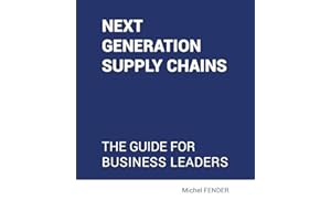 Next generation supply chains: The guide for business leaders