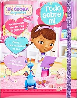 Disney Doctora Juguetes: Todo sobre mi (Book of Secrets) (Spanish Edition): Parragon Books: 9781472364999: Amazon.com: Books