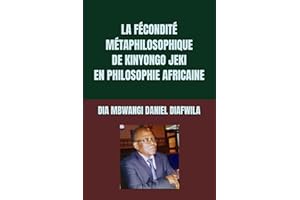 LA FÉCONDITÉ MÉTAPHILOSOPHIQUE DE KINYONGO JEKI EN PHILOSOPHIE AFRICAINE