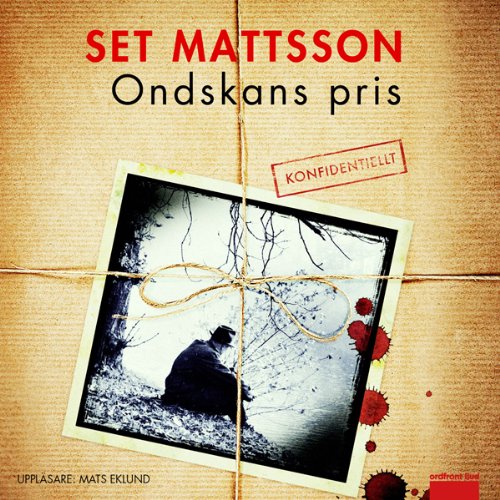 "Ondskans pris [The Price of Evil]" av Set Mattsson