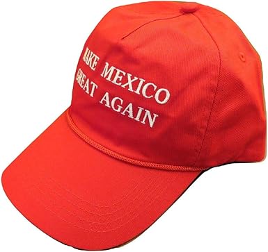 make mexico great again hat